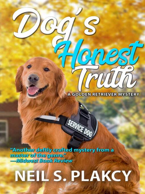Title details for Dog's Honest Truth by Neil Plakcy - Available